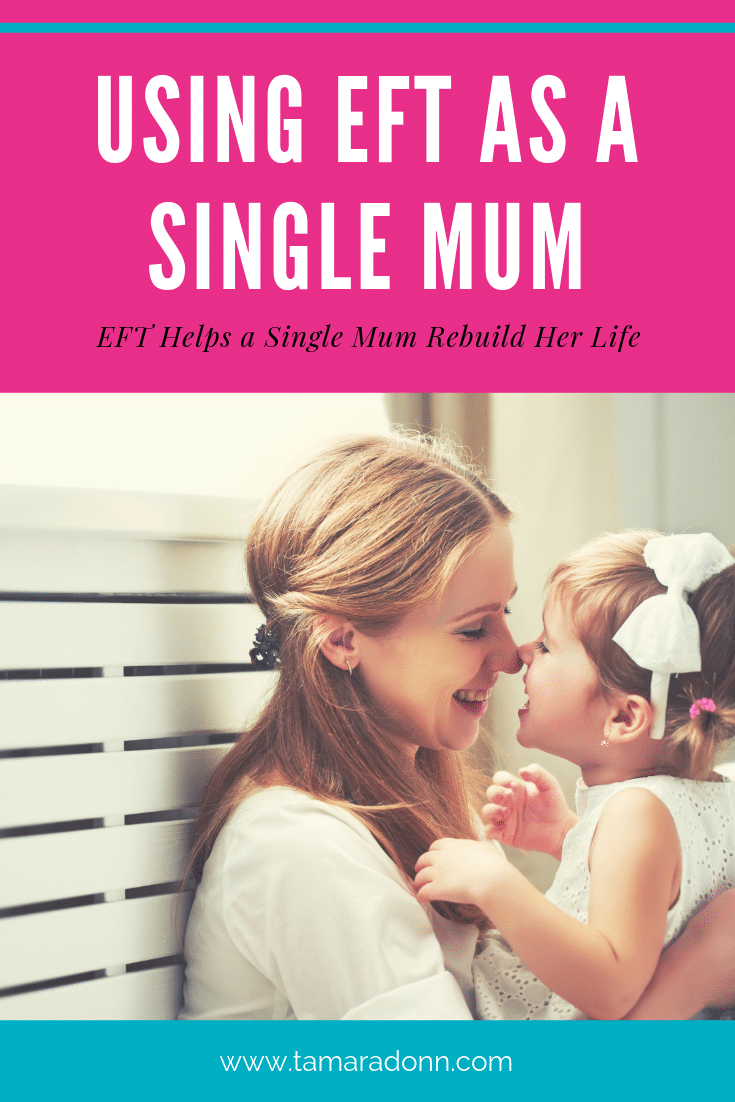 EFT Helps Single Mum Rebuild Her Life